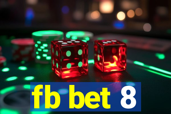 fb bet 8